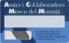 Museo del Montsi�: amigos y colaboradores